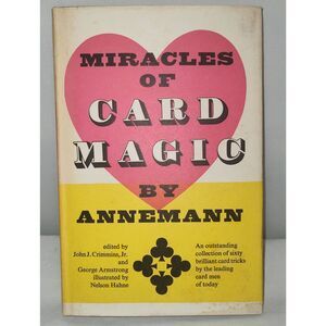 Miracles of Card Magic By Annemann Hardcover 1964 w dust jacket